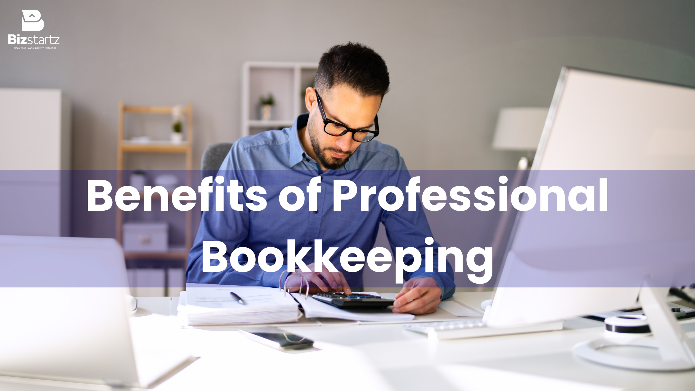 Benefits of Professional Bookkeeping