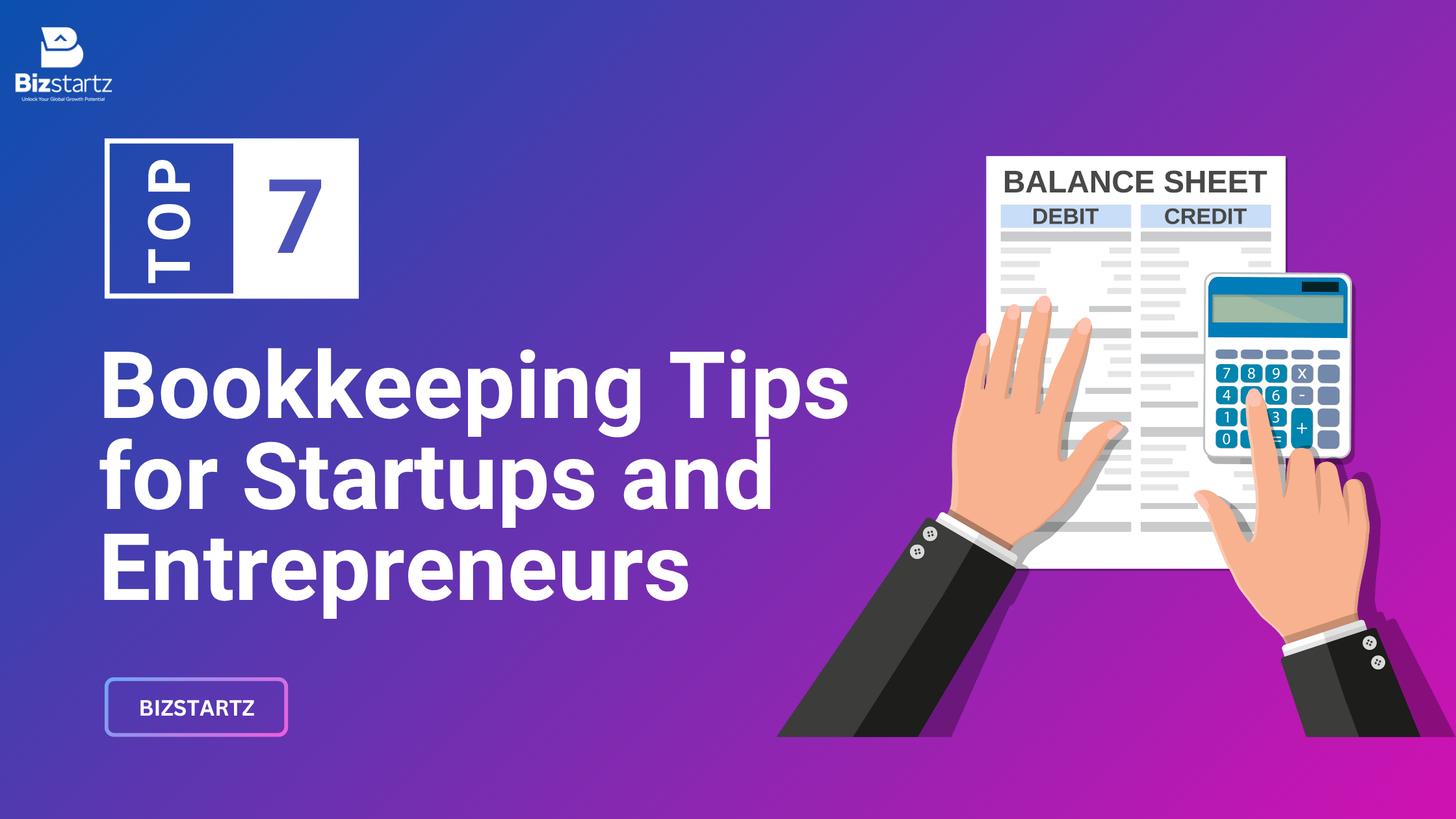 Bookkeeping Tips for Startups and Entrepreneurs