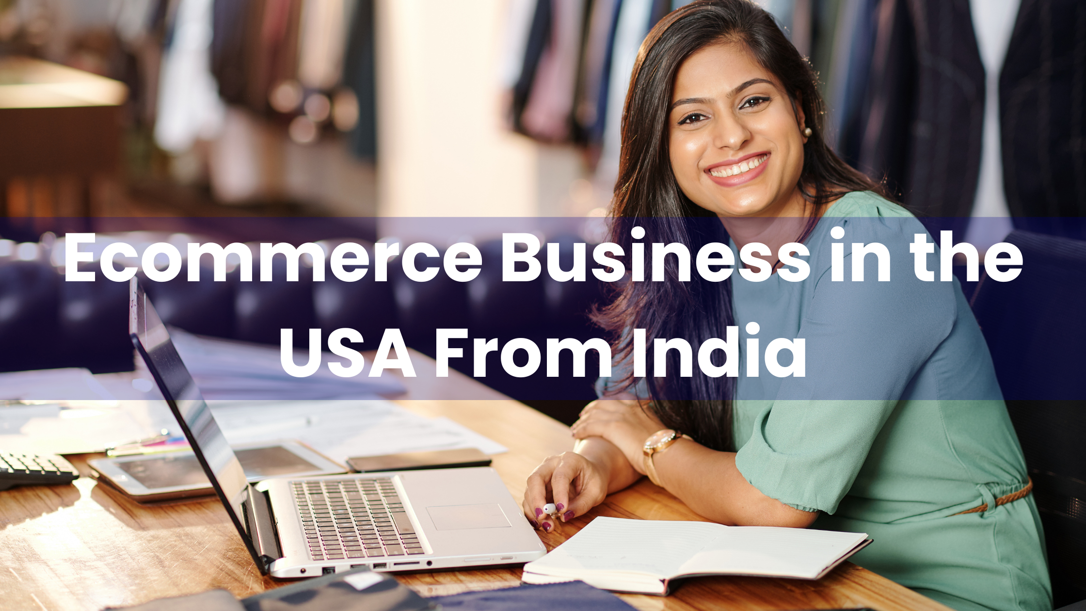 Ecommerce Business in the USA From India