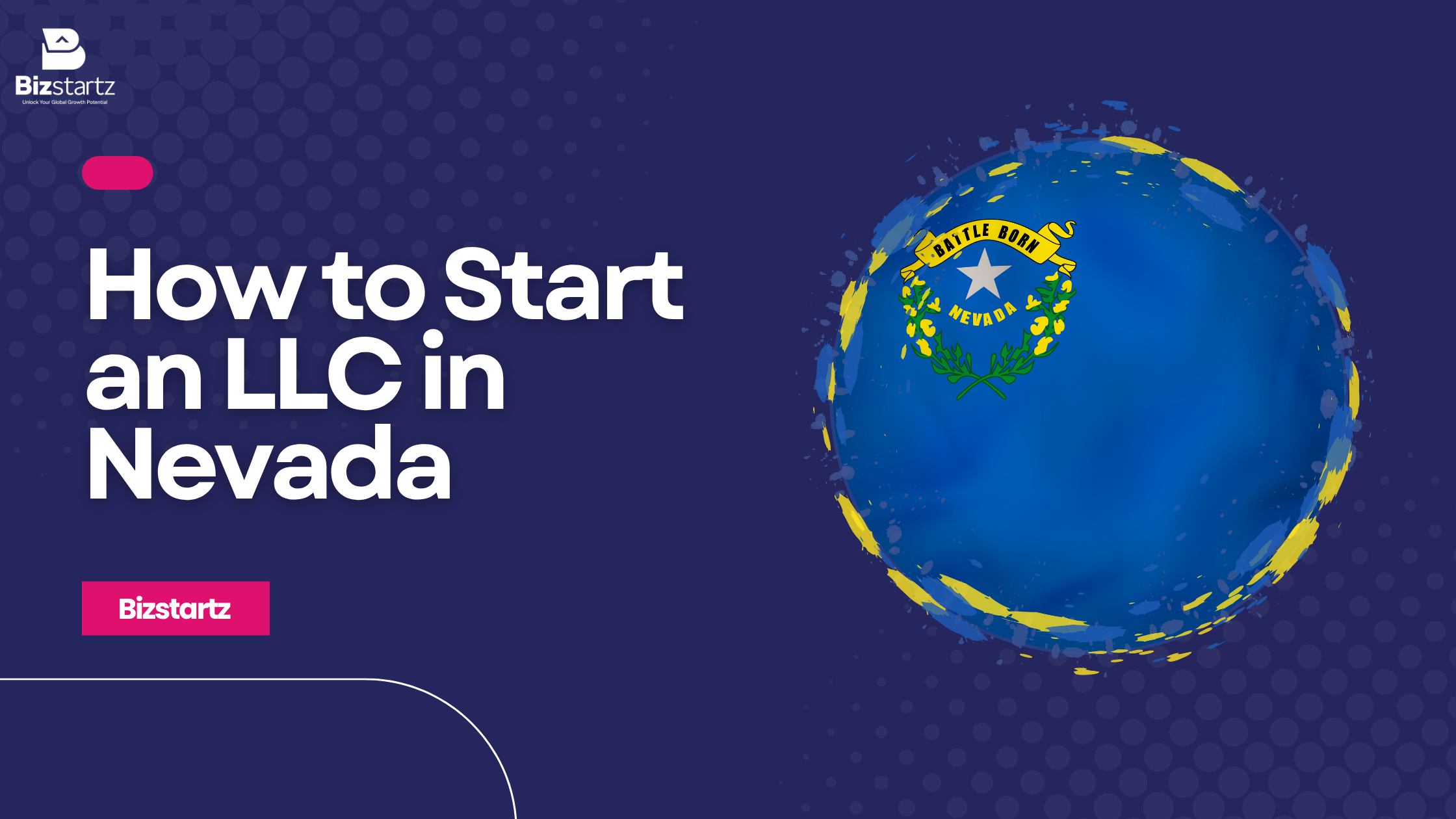 How to Start an LLC in Nevada