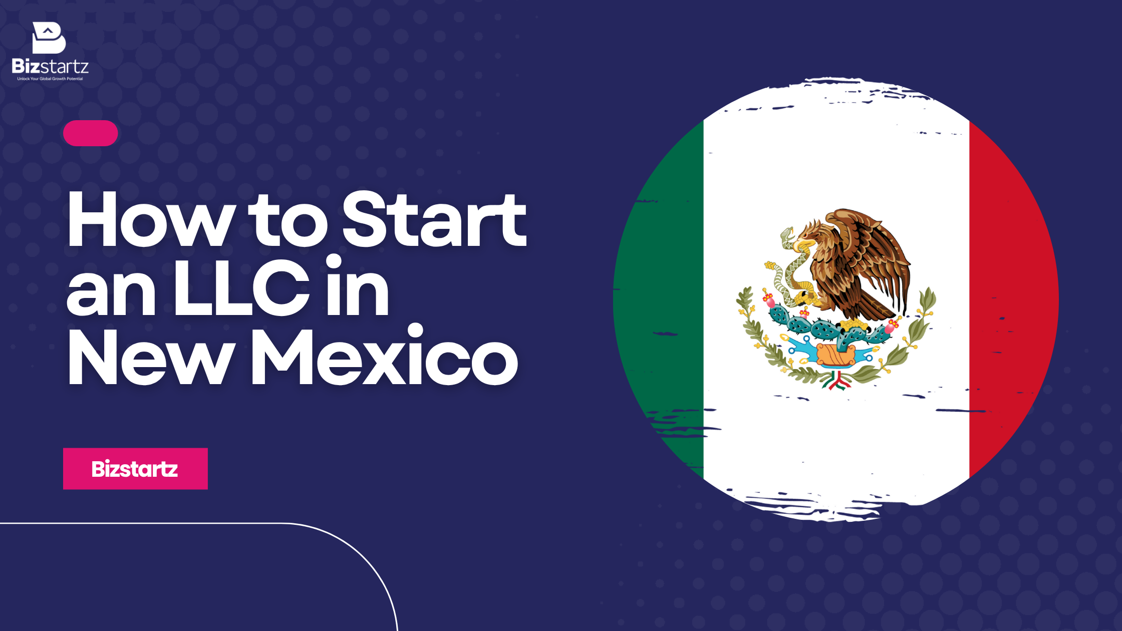 How to Start an LLC in New Mexico