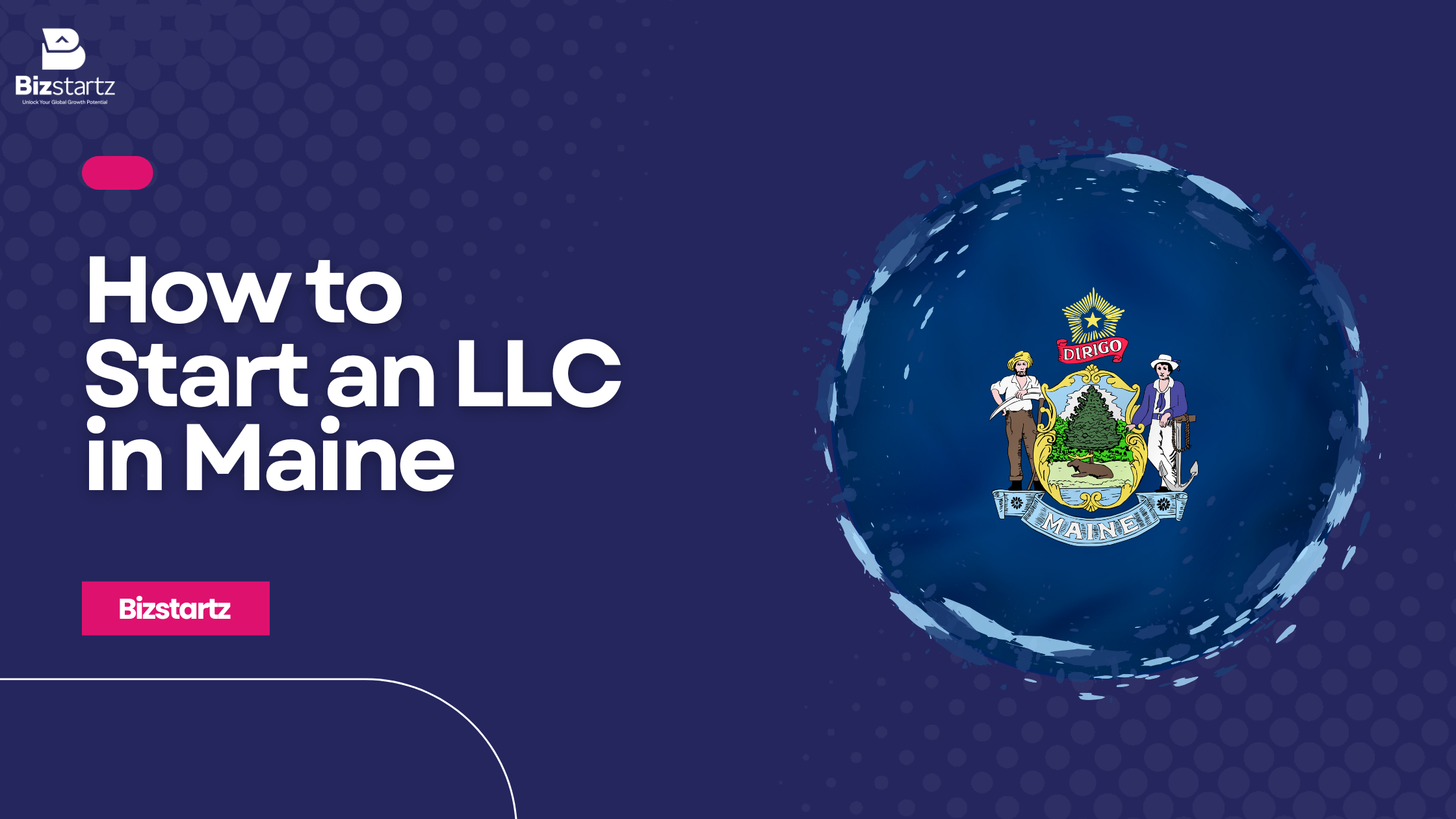 How to Form an LLC in Maine