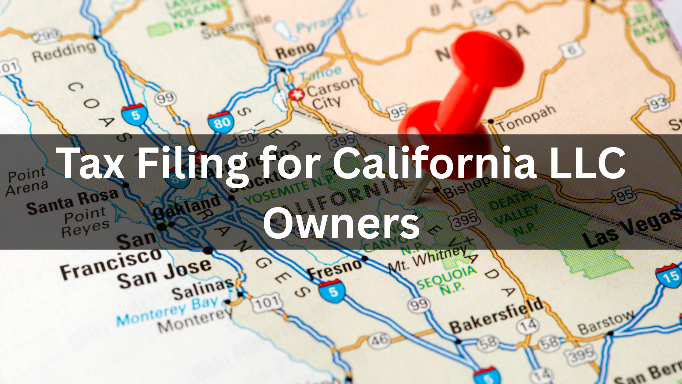 Annual Tax Filing for California LLC Owners
