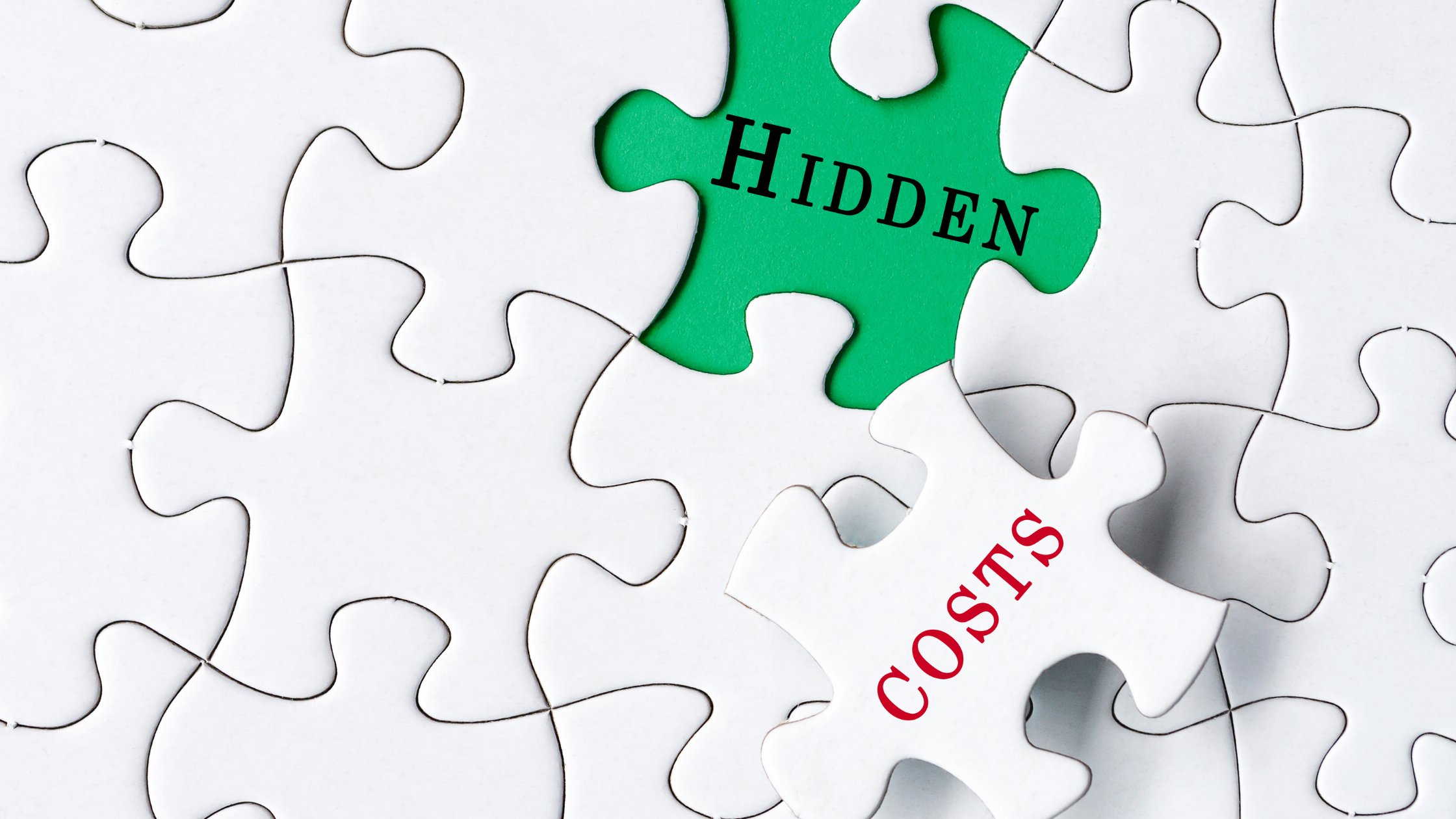 Hidden cost