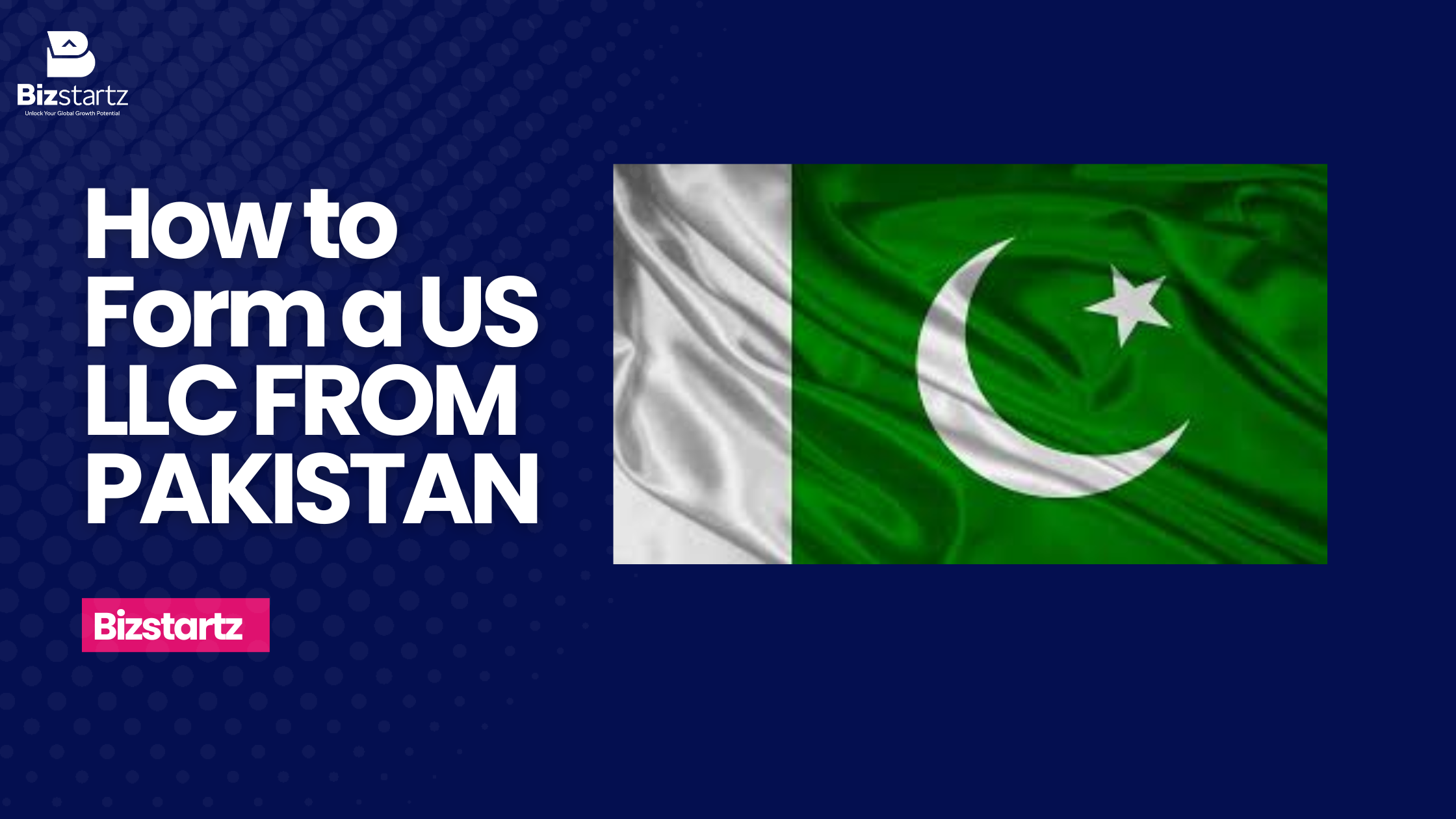 How to Form a US LLC from Pakistan (And Actually Get Paid)